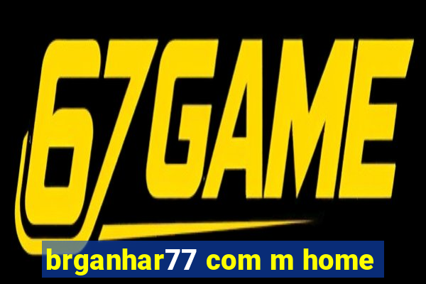 brganhar77 com m home